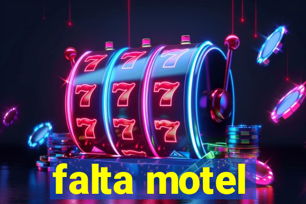 falta motel